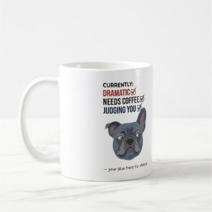 Mug Votre Blue Frenchie juge un design drôle