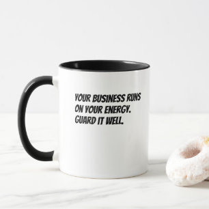 Mug 'Votre entreprise fonctionne grâce à votre énergie