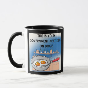 Mug Votre gouvernement sur DOGE, une métaphore de la d