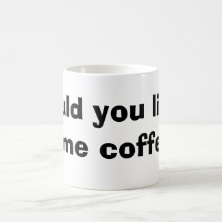 Mug vous aimez du café