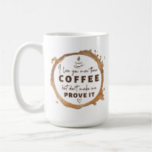 Vous Aimez Plus Que Du Café Drôle