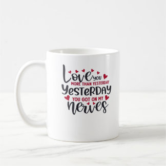 Mug Vous aimez plus qu'hier Timeless Romantic Sty