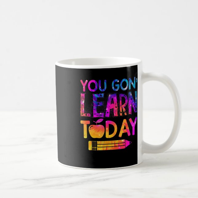 Mug Vous Allez Apprendre Aujourd'Hui Professeur Amusan (Droite)