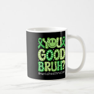 Mug Vous allez bien frère Soutien à la sensibilisation
