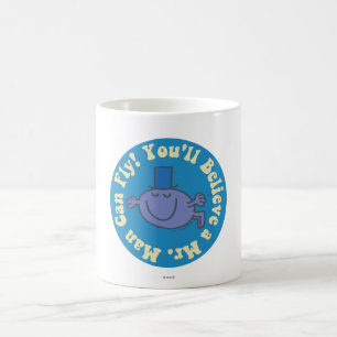 Mug Vous allez croire qu'un homme peut voler !