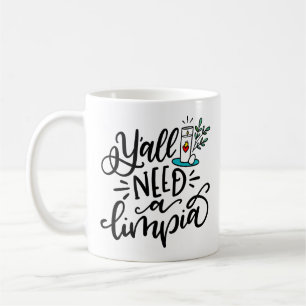 Mug Vous avez besoin d'une Limpia, à la main