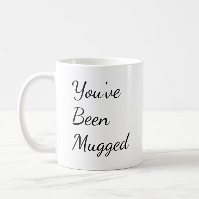 Mug Vous avez été coincé (Gauche)