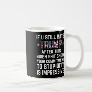Mug Vous Détestez Trump Après Ce Biden Montre Drôle 2