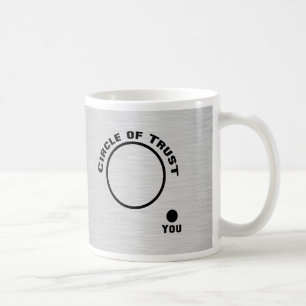 Mug Vous en dehors du cercle de la confiance