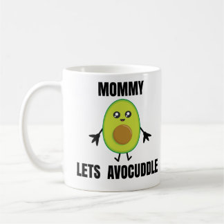 Mug VOUS ENVOYER avocuddle MORE'S DAY PUN T-Shirt Cof