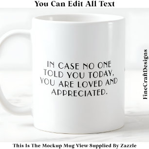 Mug Vous Êtes Aimé Et Apprécié Rappel 053 Citation