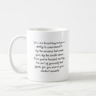 Mug Vous êtes aimés au-delà de votre capacité à compre