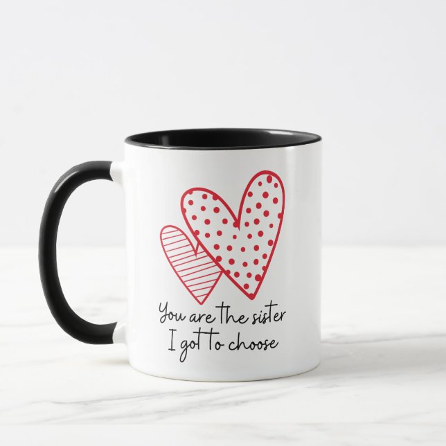 Mug Vous êtes la soeur que je dois choisir (Gauche)