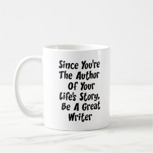 Mug Vous êtes l'auteur de l'histoire de votre vie Mug-
