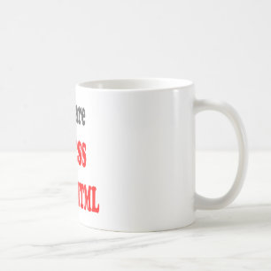 Mug Vous êtes le CSS à mon HTML