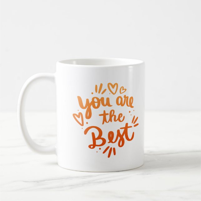 MUG VOUS ÊTES LE MEILLEUR (Gauche)