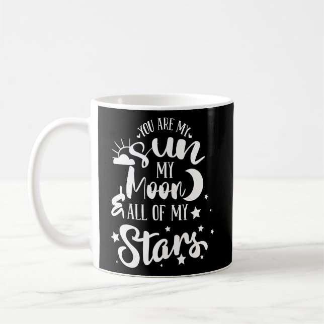 Mug Vous Êtes Mon Soleil Ma Lune Et Toutes Mes Étoiles (Gauche)