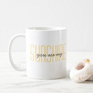 Mug Vous Êtes Mon Sunshine Cute Good Morte Citation Ja