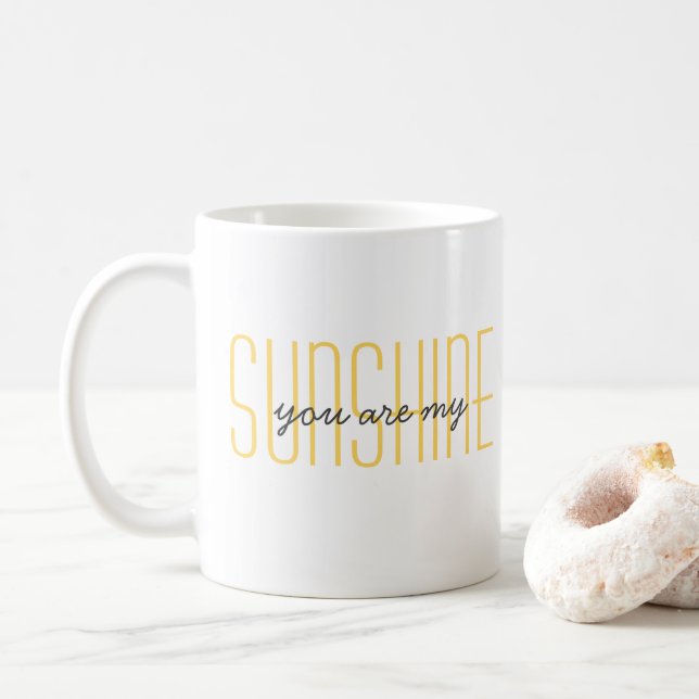 Mug Vous Êtes Mon Sunshine Cute Good Morte Citation Ja (Avec donut)