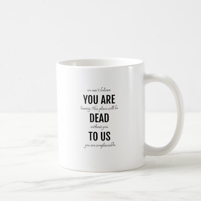 Mug Vous êtes mort pour nous (Droite)