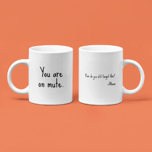Mug Vous êtes muet - Funny Sarcastic Custom Office