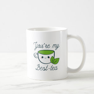 Mug Vous êtes My Best Tea