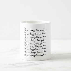 Mug Vous êtes PLUS FORT que vous ne le pensez !