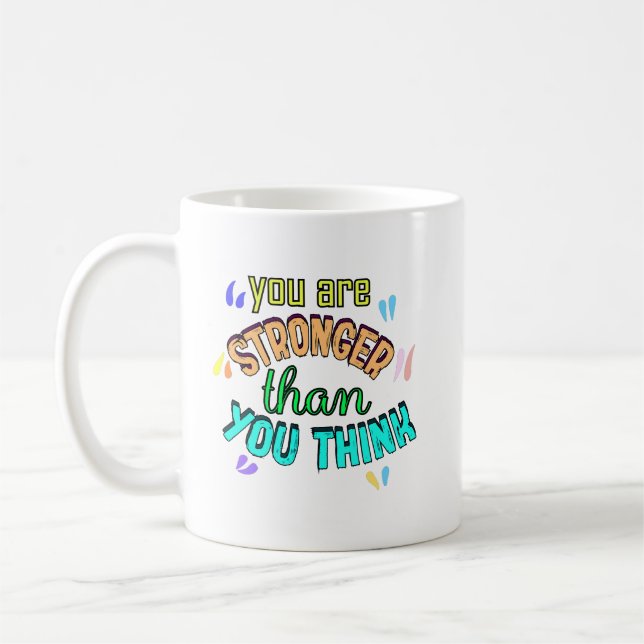 Mug vous êtes plus fort que vous ne pensez (Gauche)