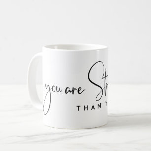 MUG VOUS ÊTES PLUS FORT QUE VOUS NE PENSEZ LE CITAGE M
