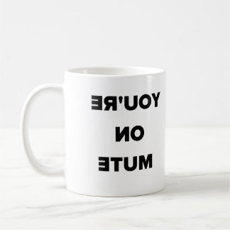 Mug Vous êtes sur le dos muet