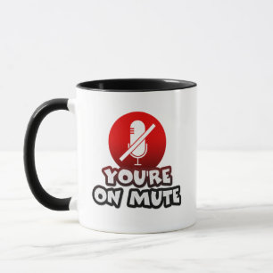 Mug Vous êtes sur mute Funny Black & Red Typography qu
