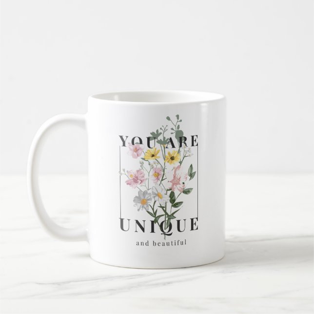 Mug Vous êtes un Slogan floral unique (Gauche)