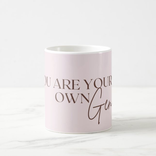 Mug Vous Êtes Votre Propre Génie (Centre)