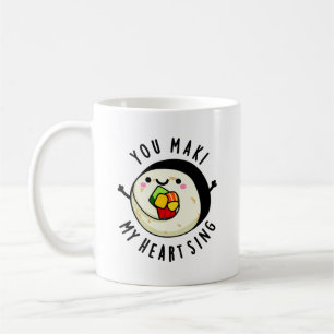 Mug Vous Maki Mon Coeur Chante Drôle Sushi Pun
