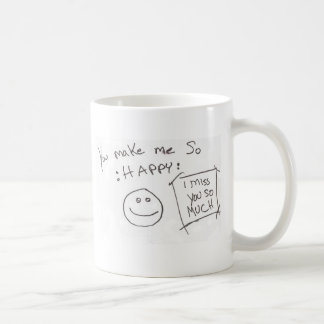 Mug Vous me faites ainsi : HEUREUX : tu me manque
