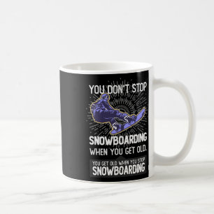 Mug Vous n'arrêtez pas de faire du snowboard quand vou