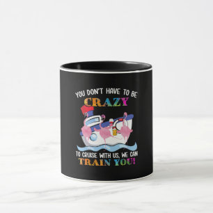 Mug Vous N'Avez Pas Besoin D'Être Fou Pour Nous Croise