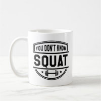 Vous ne connaissez pas le squat