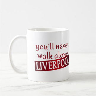 Mug vous ne marcherez jamais seul Liverpool