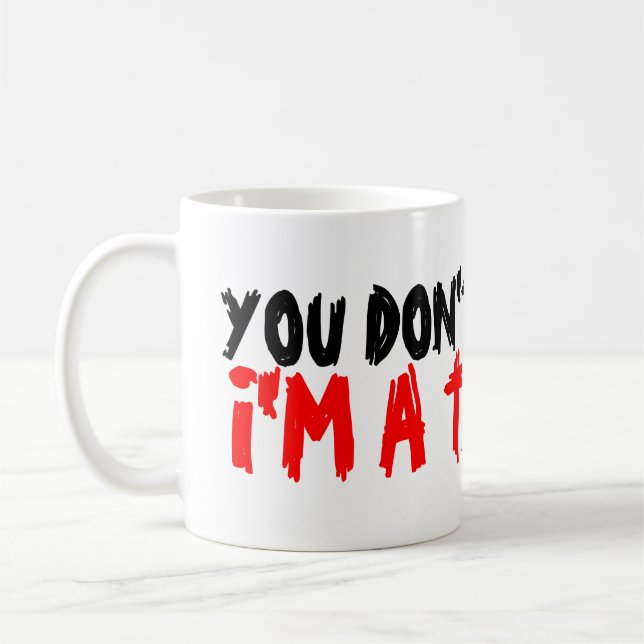 Mug Vous ne me faites pas peur, je suis un professeur  (Gauche)