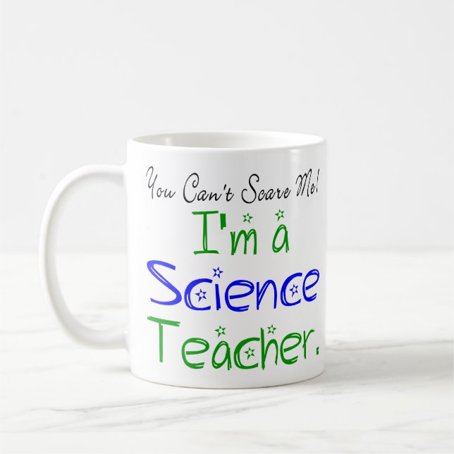 Mug Vous ne pouvez pas me faire peur Je suis professeu (Gauche)