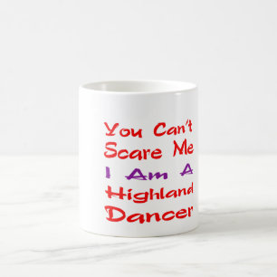 Mug Vous ne pouvez pas m'effrayer que je suis un
