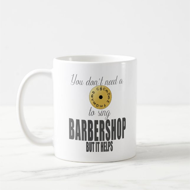 MUG VOUS N'ÊTES PAS UN PIPE À CHANTER BARBERSHOP MAIS. (Gauche)
