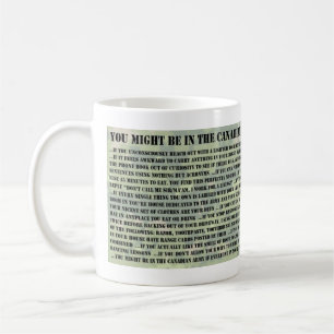 Mug Vous pourriez être dans l'armée de Canadain si