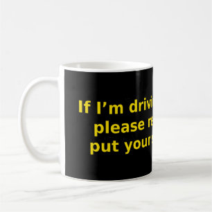 Mug Vous Rendre Fou Ceinture De Séjour