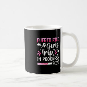 Mug Voyage de filles à Porto Rico en cours 2026 Porto