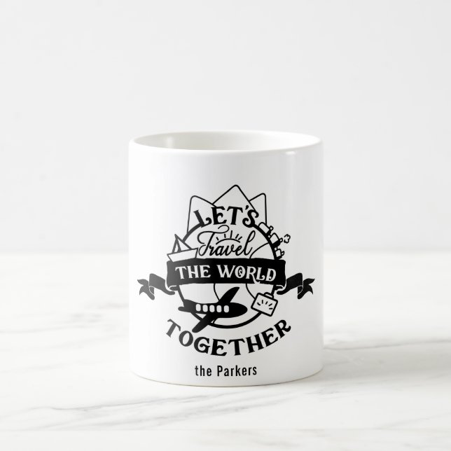 Mug Voyageons ensemble dans le monde | Amusant (Centre)