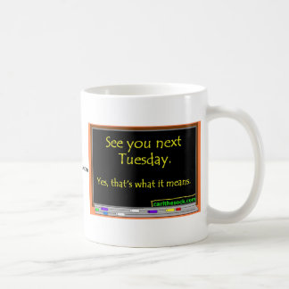 Mug Voyez-vous mardi prochain