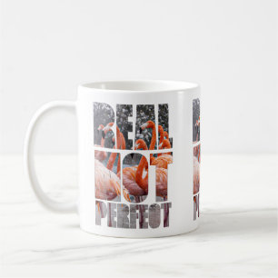 Mug Vraie Citation Pas Parfaite Flamant rose Oiseaux t