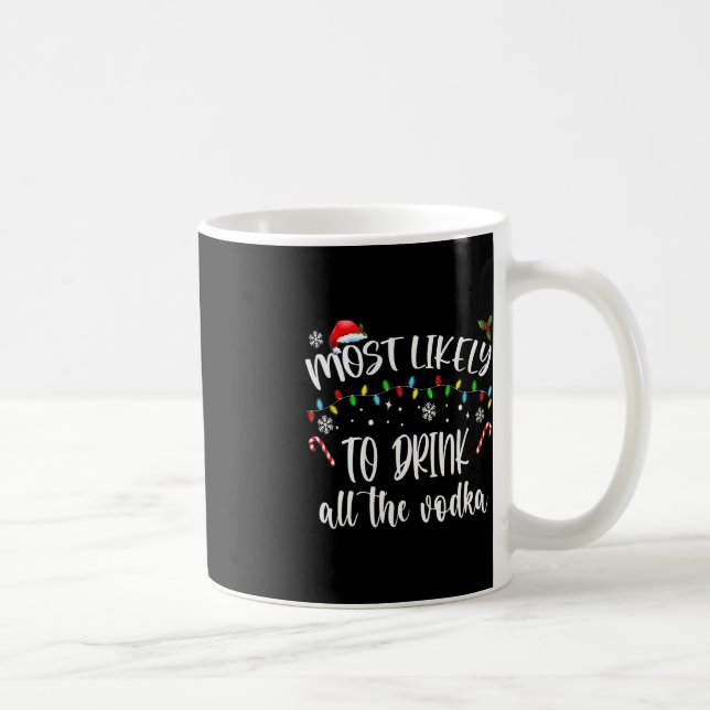 Mug Vraisemblablement Boire Toute La Vodka Noël Boisso (Droite)
